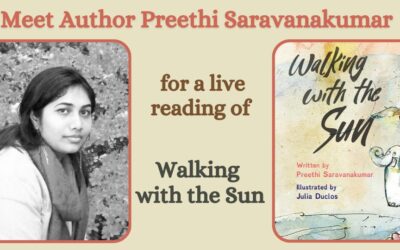 Meet the Author: Preethi Saravanakumar (Walking with the Sun)